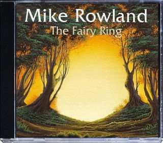 Mike Rowland-The Fairy Ring 演奏：Mike Rowland
