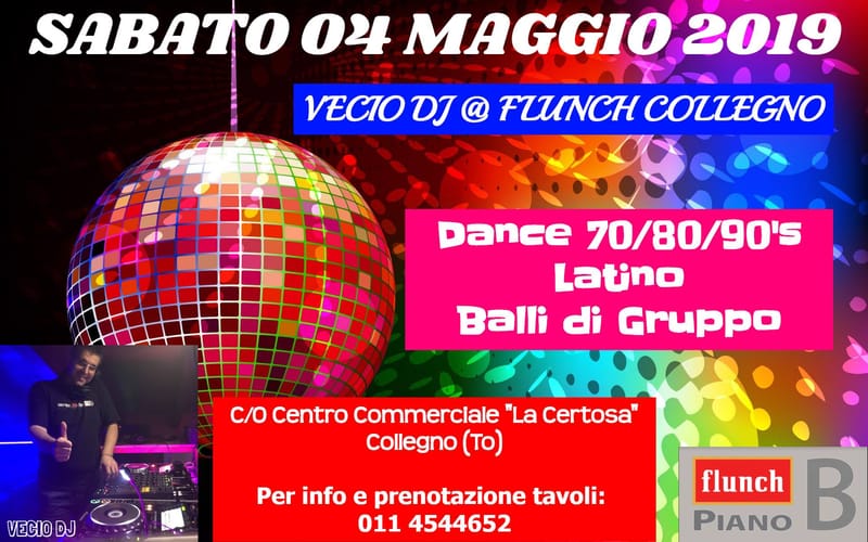 Vecio Dj @Flunch Collegno