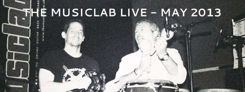 The Musiclab Live - May 2013