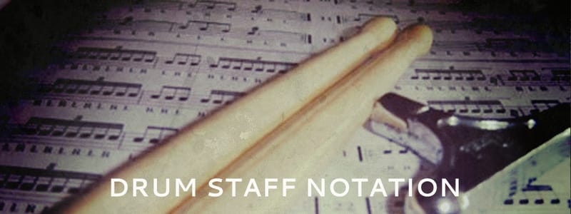 Drum Staff Notation