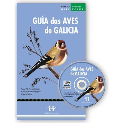 Guía das aves de Galicia (Xosé Manuel Penas Patiño / Carlos Pedreira López / Carlos Rodríguez Silvar)
