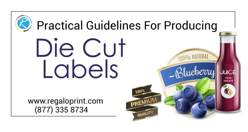 Practical Guidelines for Producing Die Cut Labels