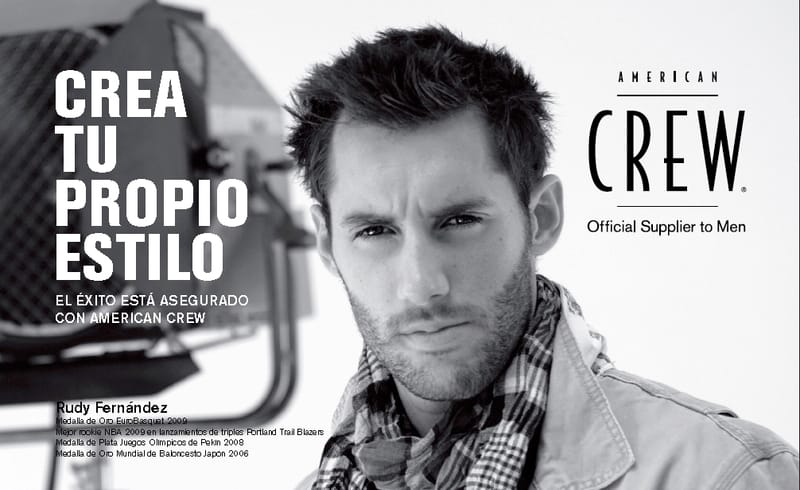 American Crew - Rudy Fernandez