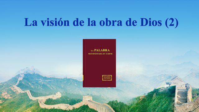 La visión de la obra de Dios (2)