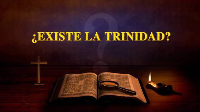 ¿Existe la Trinidad?