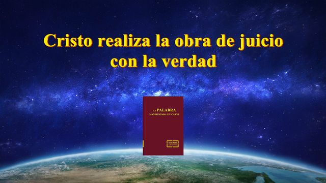 Cristo hace la obra de juicio con la verdad