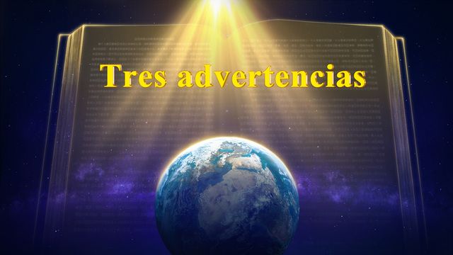 Tres advertencias