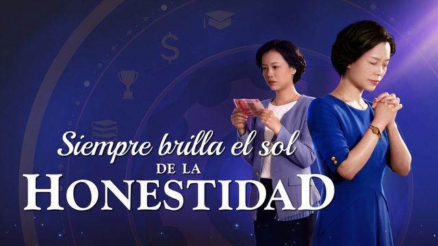 Película cristiana en español "Siempre brilla el sol de la honestidad"