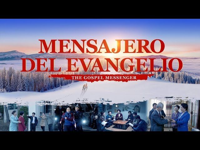 "Mensajero del evangelio" Predicar el evangelio de los últimos días