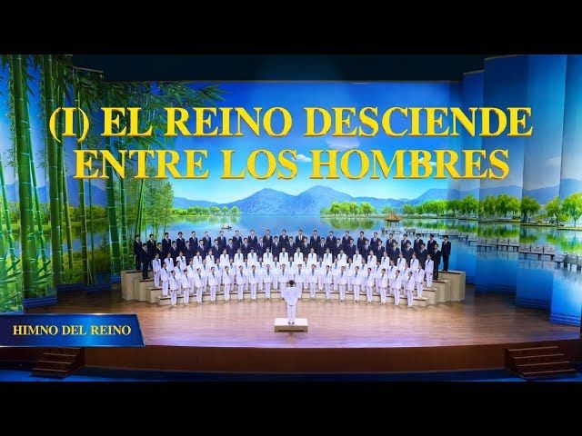 "Himno del Reino (I) El reino desciende entre los hombres" El Reino de Dios ha venido