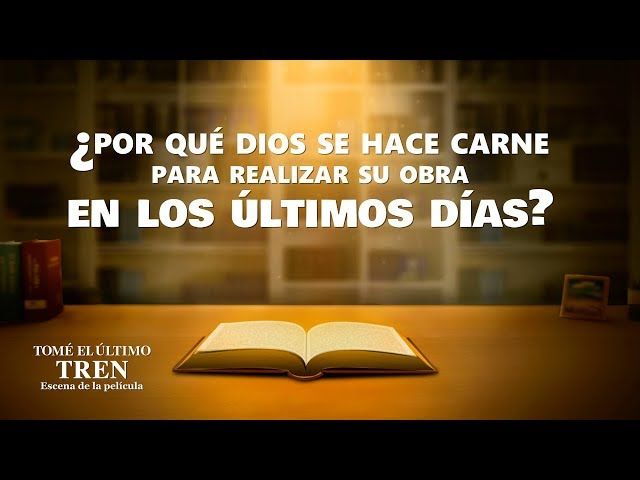 Película cristiana | "El último tren" Escena 2 - ¿Por qué Dios se hace carne para realizar Su obra en los últimos días?