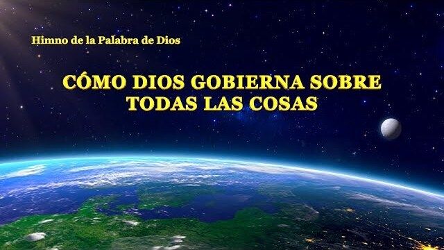 Cómo Dios gobierna sobre todas las cosas