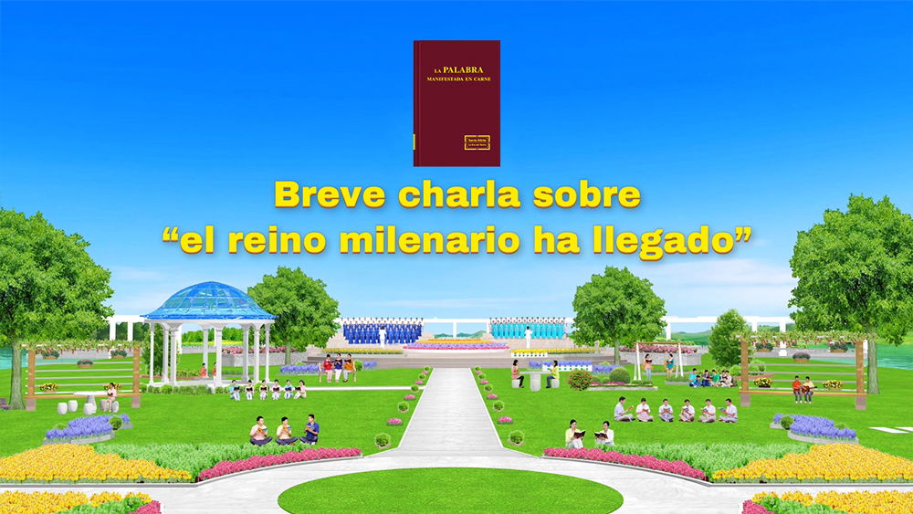 Una breve charla sobre “El Reino Milenario ha llegado”