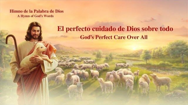 El perfecto cuidado de Dios sobre todo