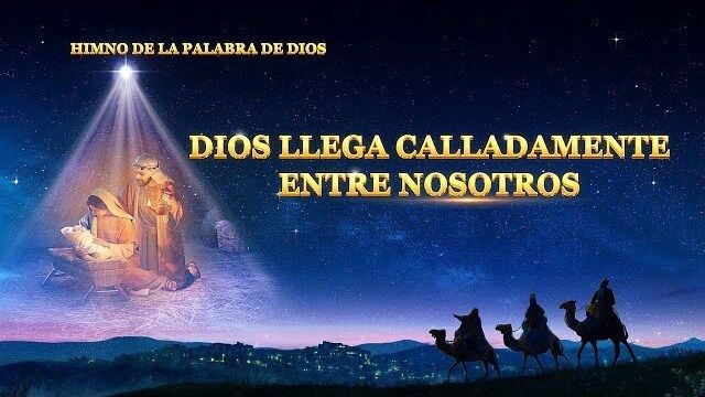 Dios llega calladamente entre nosotros