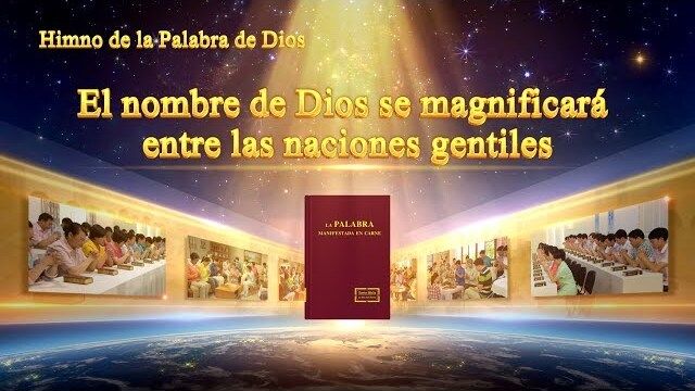 El nombre de Dios se magnificará entre las naciones gentiles