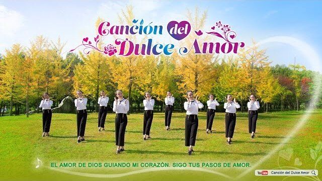 Música cristiana de júbilo | “Canción del dulce amor”