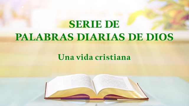 La obra de Dios, el carácter de Dios y Dios mismo III (Fragmento 14)