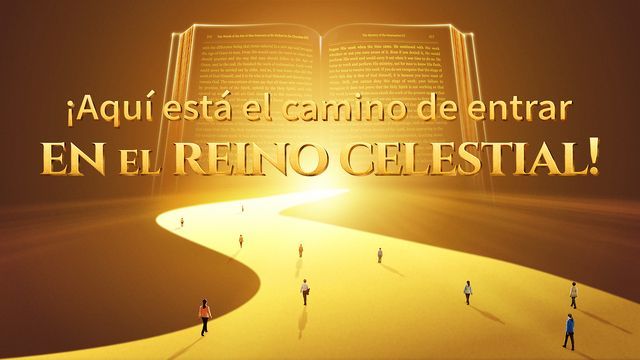 ¡Aquí está el camino de entrar en el reino celestial!