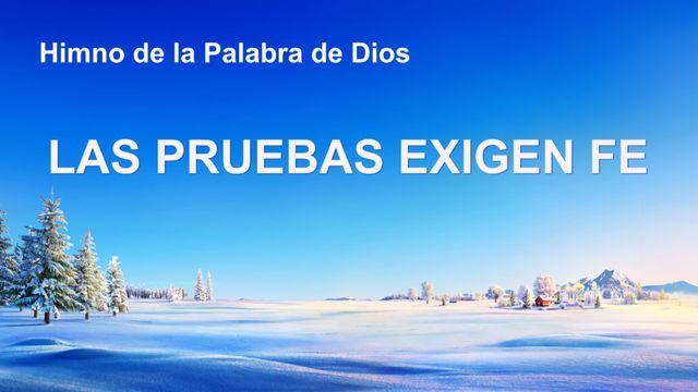 Canción cristiana | Las pruebas exigen fe