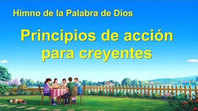 Principios de acción para creyentes