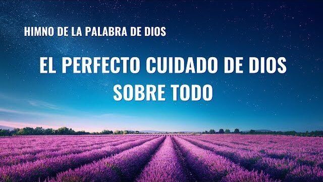 El perfecto cuidado de Dios sobre todo