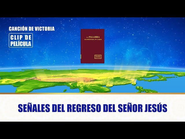 Señales del regreso del Señor Jesús