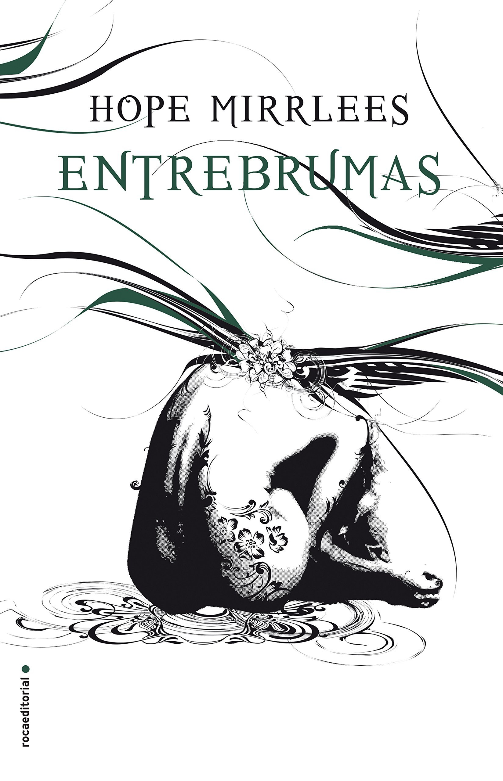 RESEÑA: Entrebrumas, de Hope Mirrlees