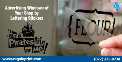 Advertising Windows of Your Shop by Lettering Stickers