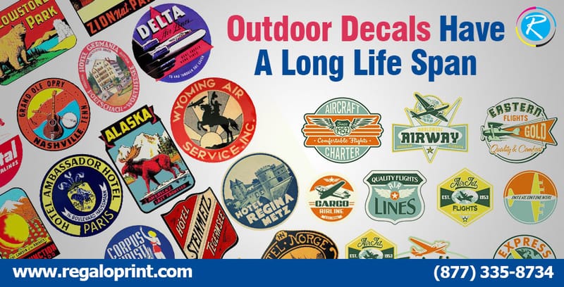 Outdoor Decals Have A Long Life Span