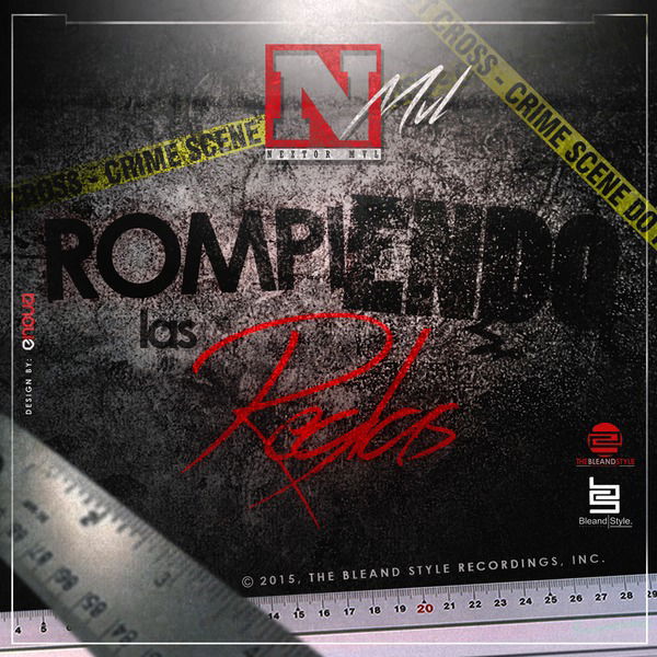 Neztor Mvl "Rompiendo Las Reglas"