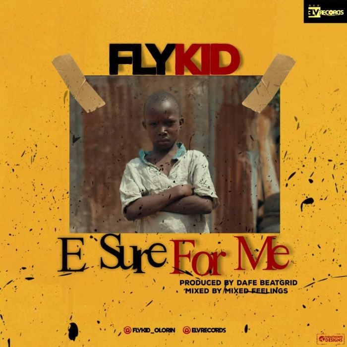 flykid_E SURE FOR ME