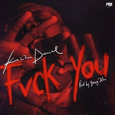 kiss daniel_fvck you