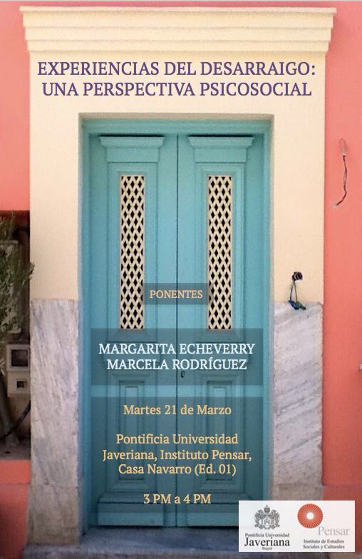 2do conversatorio "Experiencias del desarraigo: una perspectiva psicosocial"