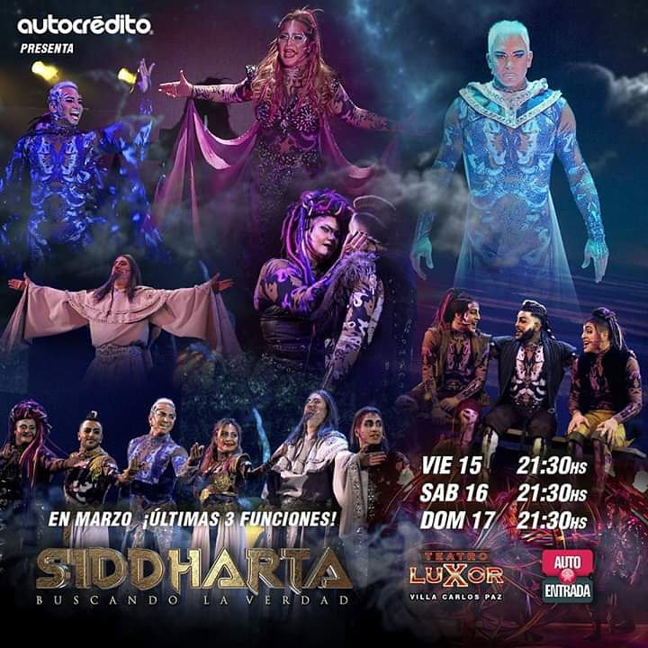 Tres últimas funciones. "SIDDHARTA - Buscando la verdad".