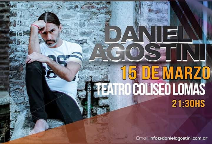 Daniel Agostini se presenta en el Sur.