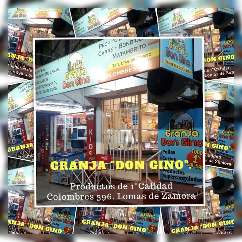 Granja "Don Gino".La mejor de Lomas de Zamora.