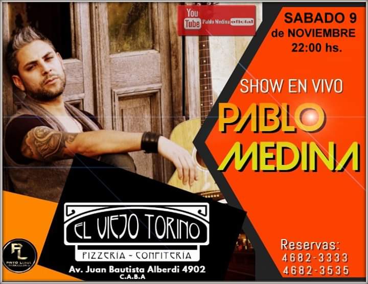 Sábado 9 de noviembre 22:00 hs. show en vivo Pablo medina showman.