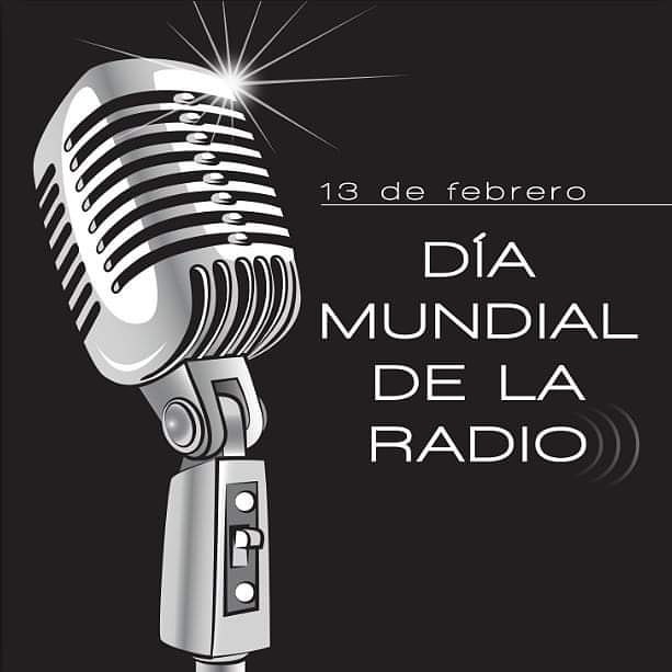 13 de Febrero: Día Mundial de la Radio.!!