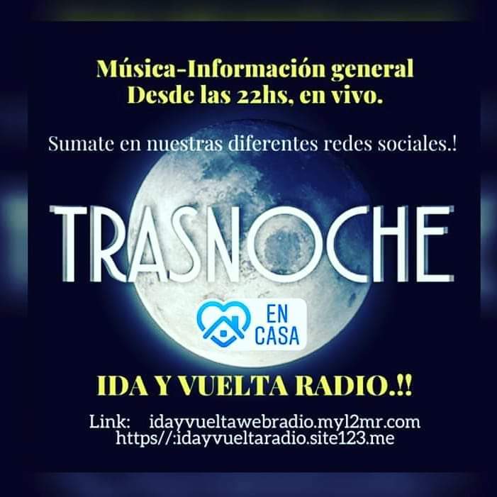 Esta noche compartimos un rato de buena música y un toque de info, en vivo por Tú radio on line, Ida y Vuelta!
