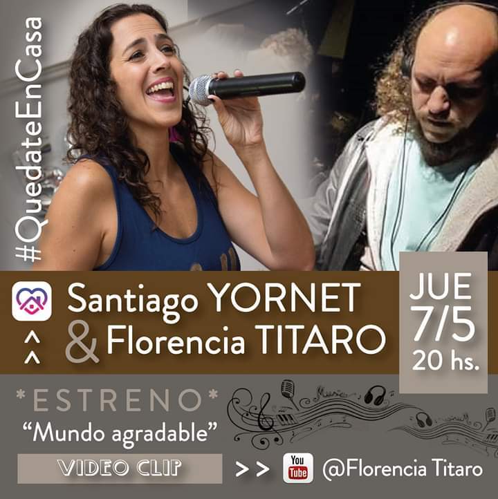 Florencia Titaro, & Santiago Yornet "Mundo agradable".