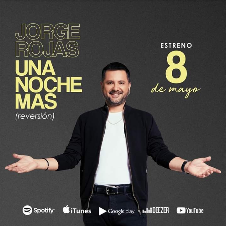 Jorge Rojas, Una noche más...