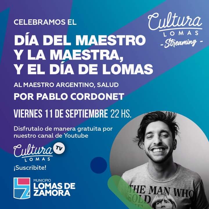 Este viernes no te pierdas la celebración del Día del Maestro y la Maestra y la previa del aniversario de Lomas de Zamora.