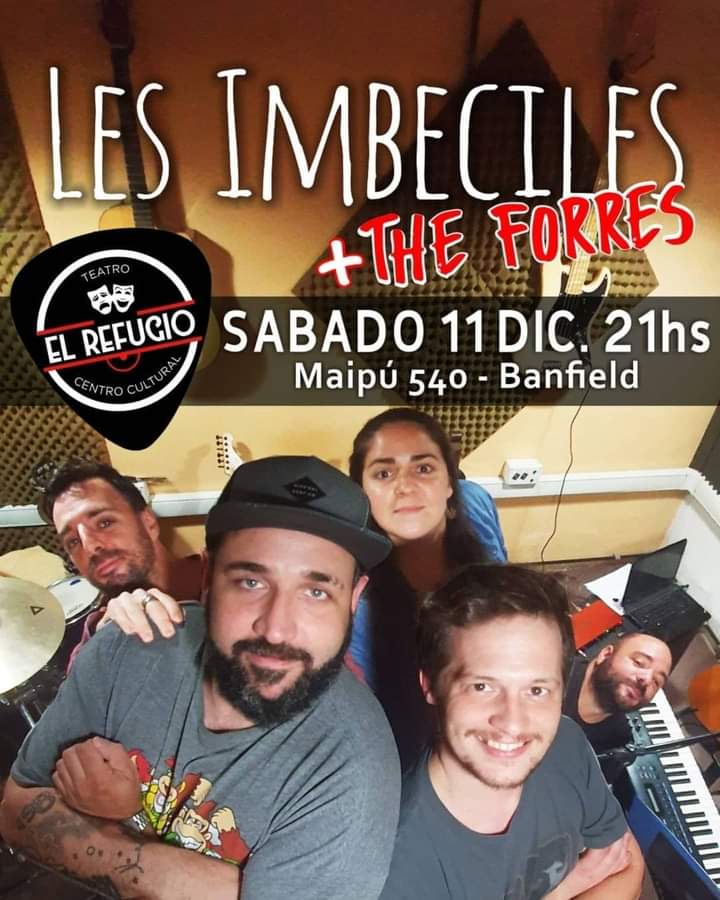 Les Imbéciles se presentan en el Refugio!