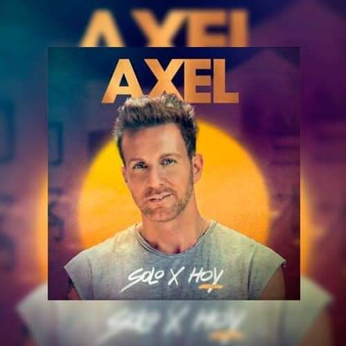 Axel vuelve con una canción alegre y motivadora.