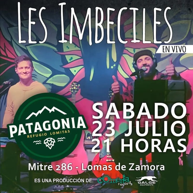 👉 Les Imbeciles en Patagonia Lomitas por primera vez!