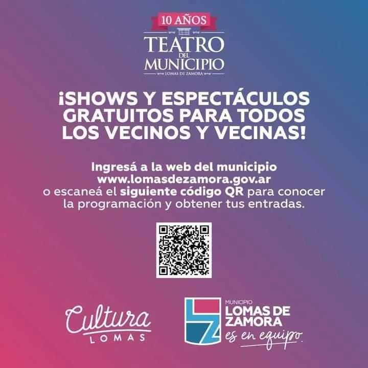 🎫 Te esperamos en el Teatro del Municipio de Lomas.