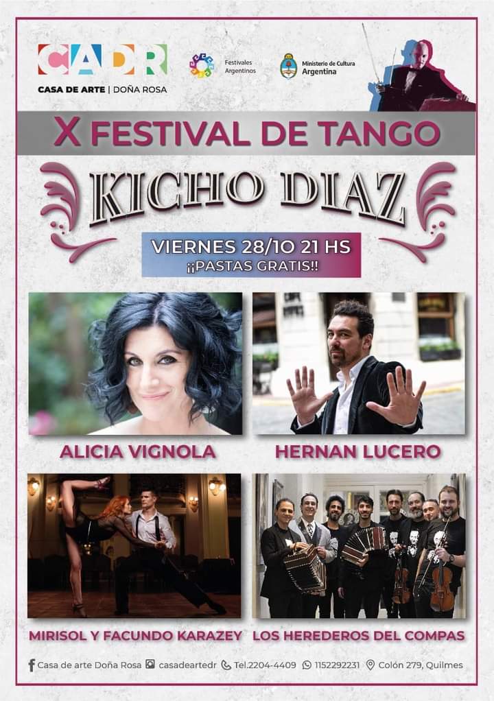 👉 Atenti, Quilmes, Festival de Tango Kicho Diaz.