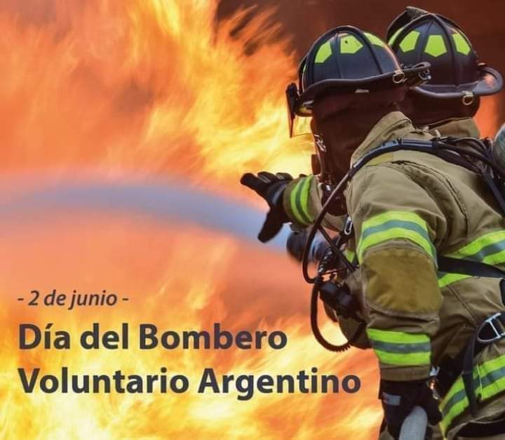 👉 2 de Junio se festeja el Día de los Bomberos Voluntarios en Argentina.