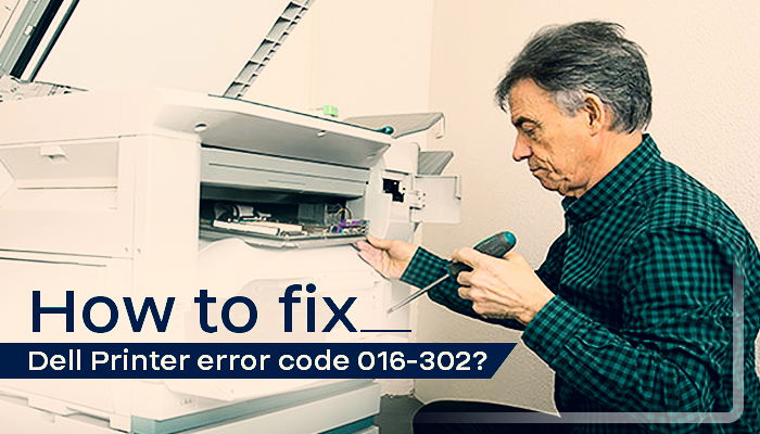 How to fix Dell printer error code 016-302?